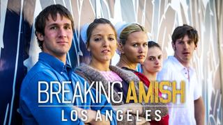 Breaking Amish: LA