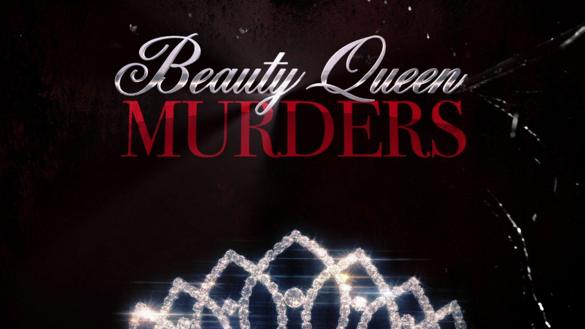 Watch Beauty Queen Murders Streaming Online on Philo (Free Trial)