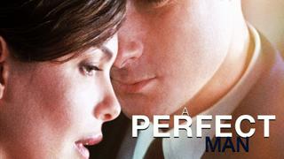 A Perfect Man