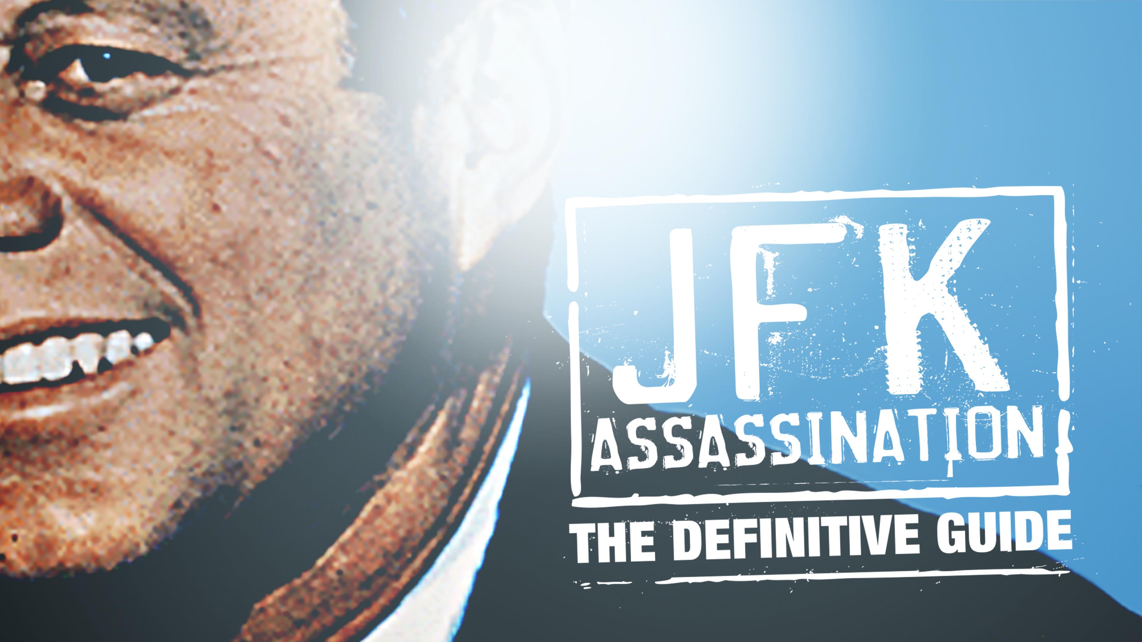 Watch Jfk Assassination The Definitive Guide Streaming Online On Philo Free Trial 