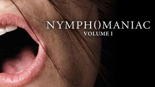 Nymphomaniac: Volume I