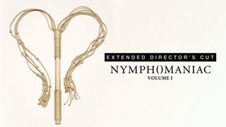 Nymphomaniac: Volume I: Extended Director's Cut