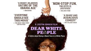 Dear White People