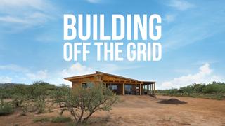 Building Off the Grid