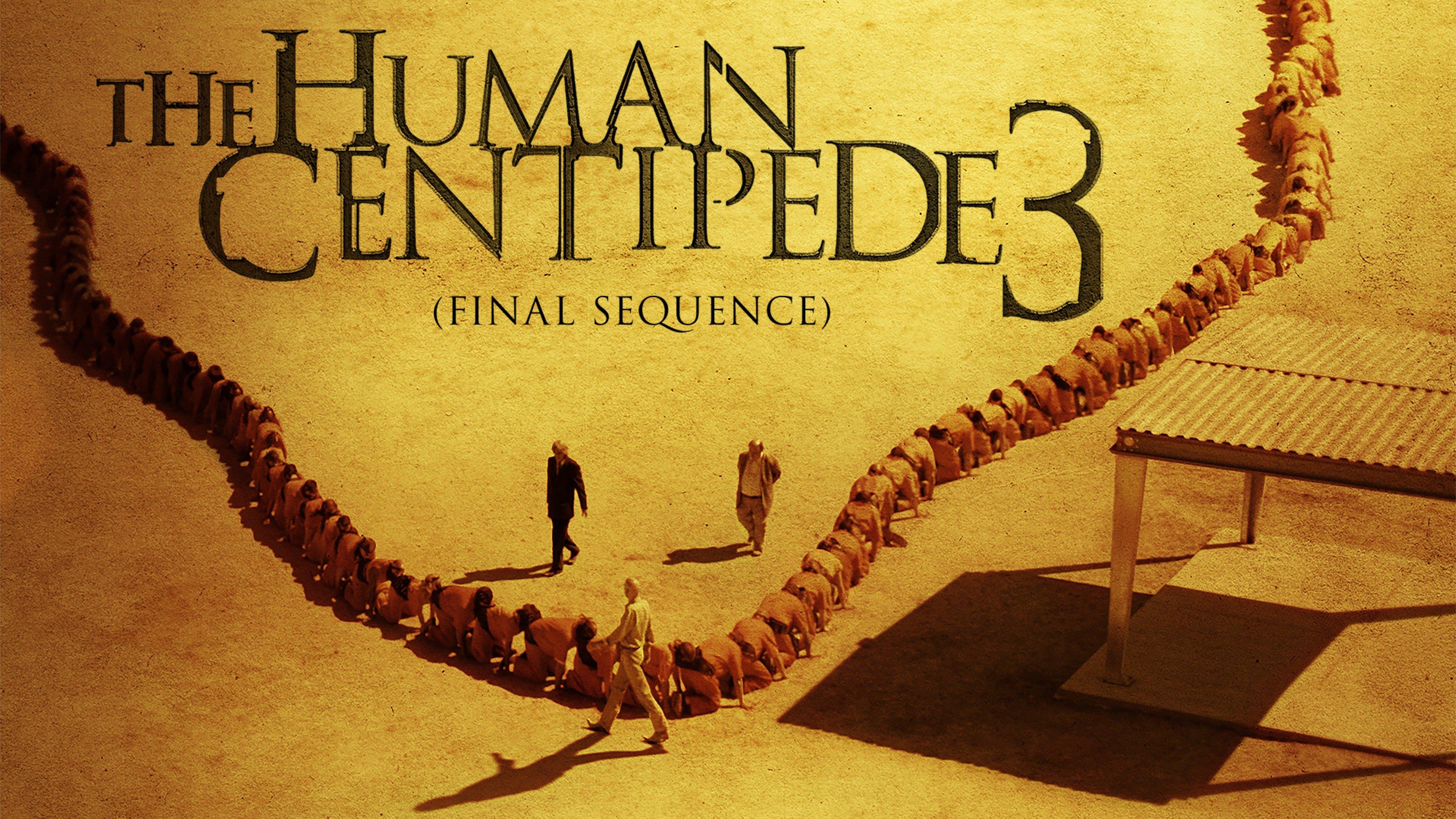 The Human Centiped 3 Streaming Vf