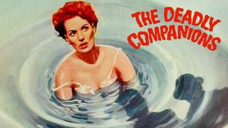 The Deadly Companions