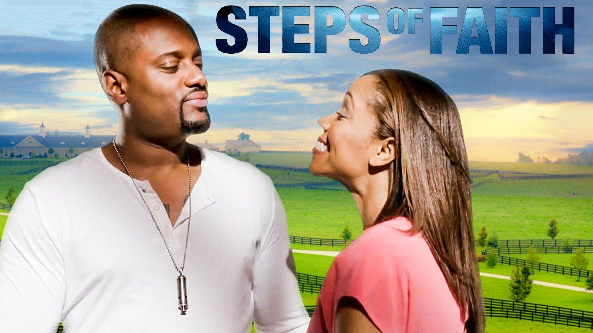 Watch Steps Of Faith Streaming Online On Philo (free Trial)