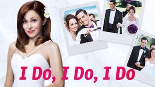 I Do, I Do, I Do