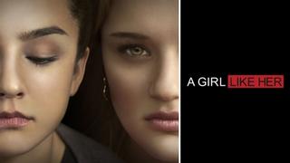  watch A Girl Like Her