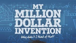 My Million Dollar Invention