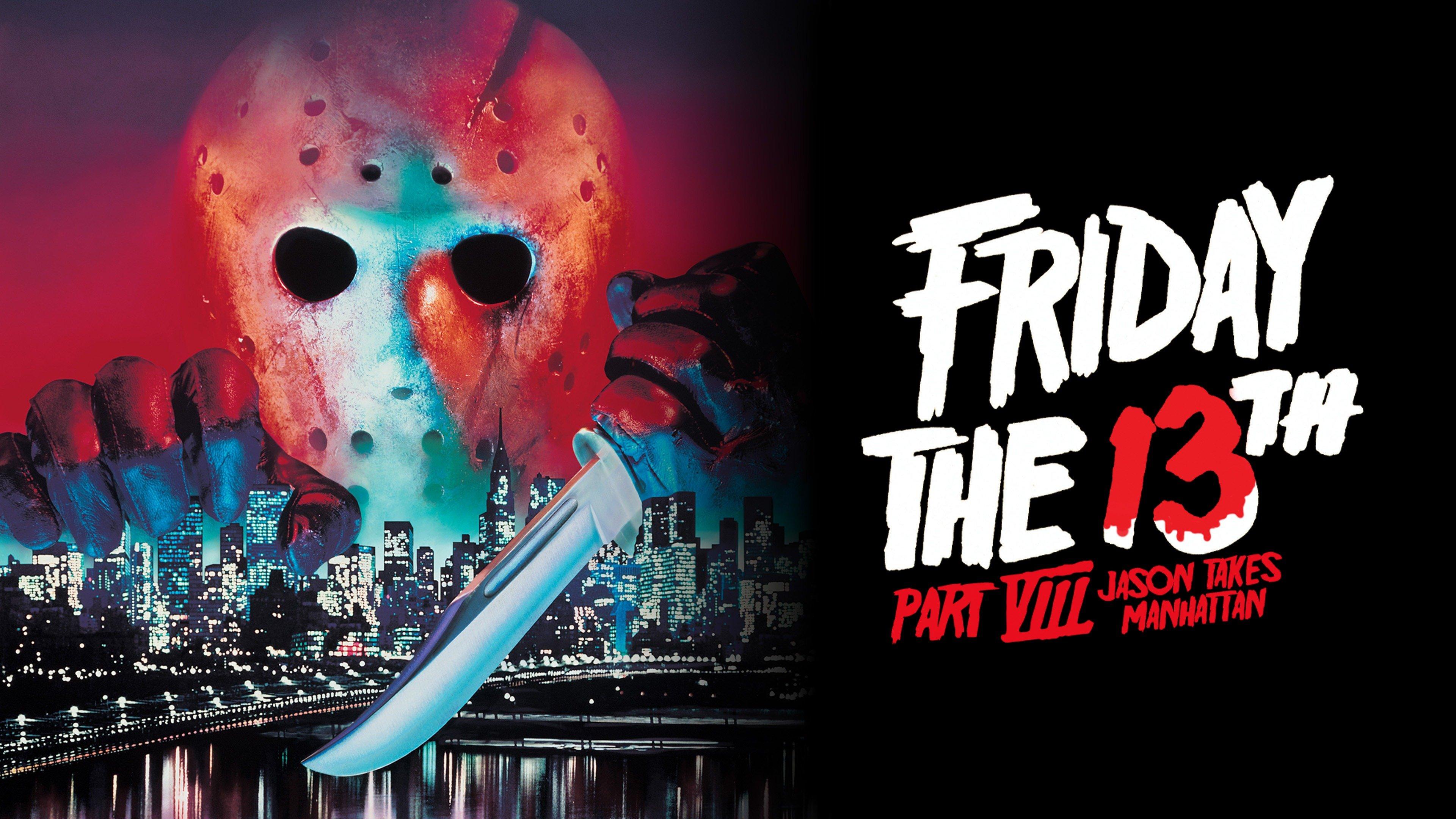 Friday the 13th Part VIII Jason Takes Manhattan