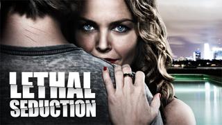 Lethal Seduction