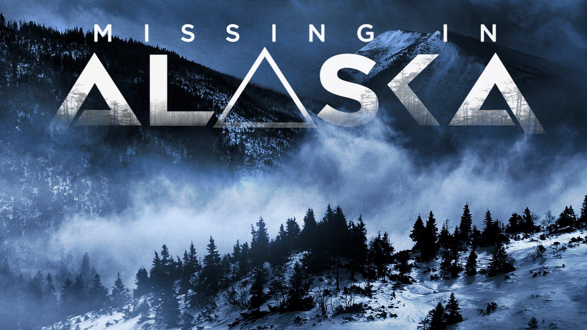 Missing in Alaska