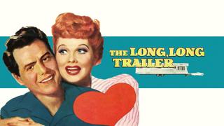  watch The Long, Long Trailer