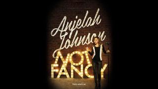 Anjelah Johnson: Not Fancy