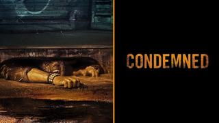 Condemned