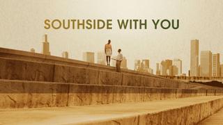  watch Southside With You