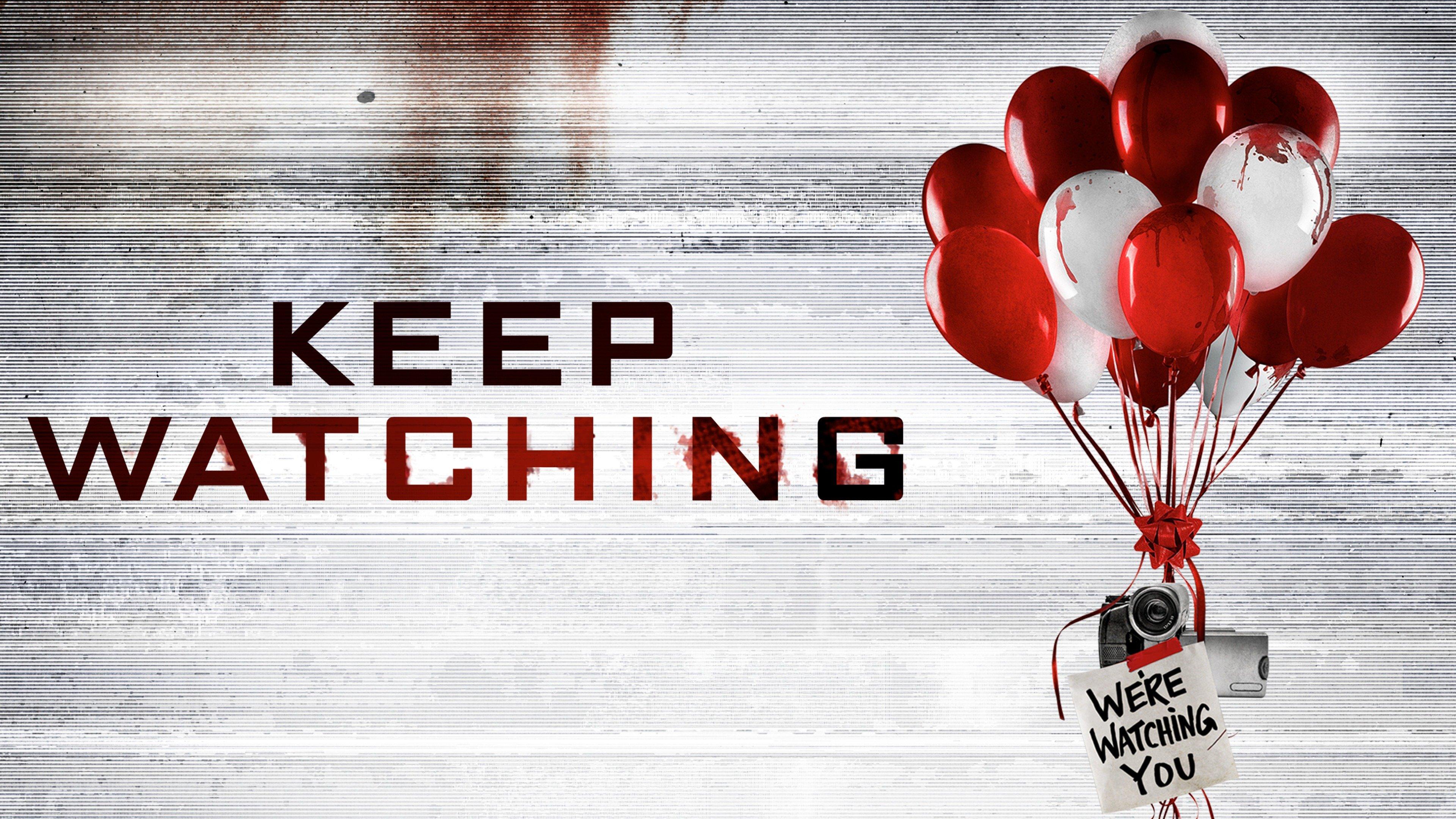 Keep watch. Keep watching.