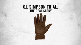 O.J. Simpson Trial: The Real Story