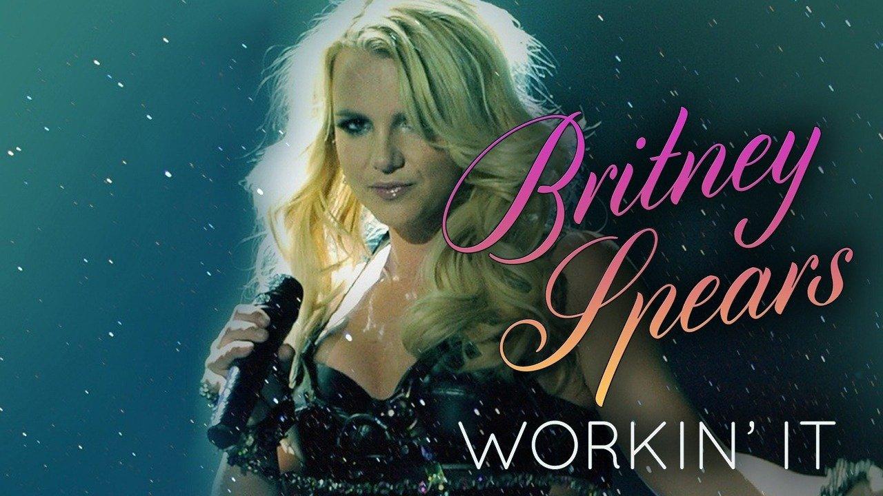 Watch Britney Spears Workin It Streaming Online On Philo Free Trial 1329