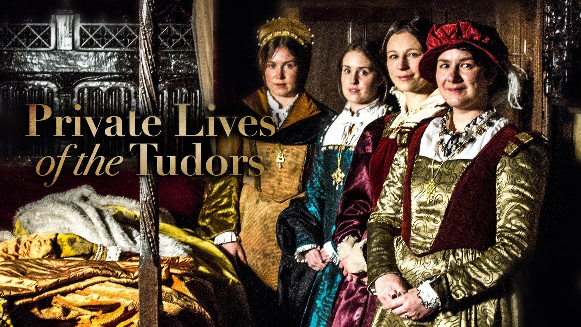 Where Can I Watch The Tudors For Free Watch The Private Lives of the Tudors Streaming Online on Philo (Free