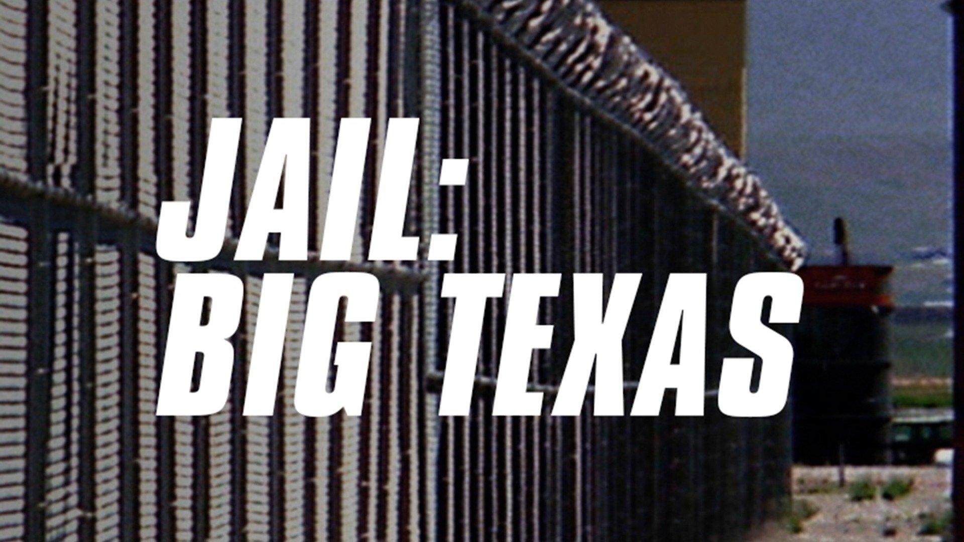 Watch Jail Big Texas Streaming Online on Philo (Free Trial)