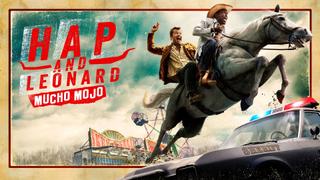 Hap and Leonard: Mucho Mojo