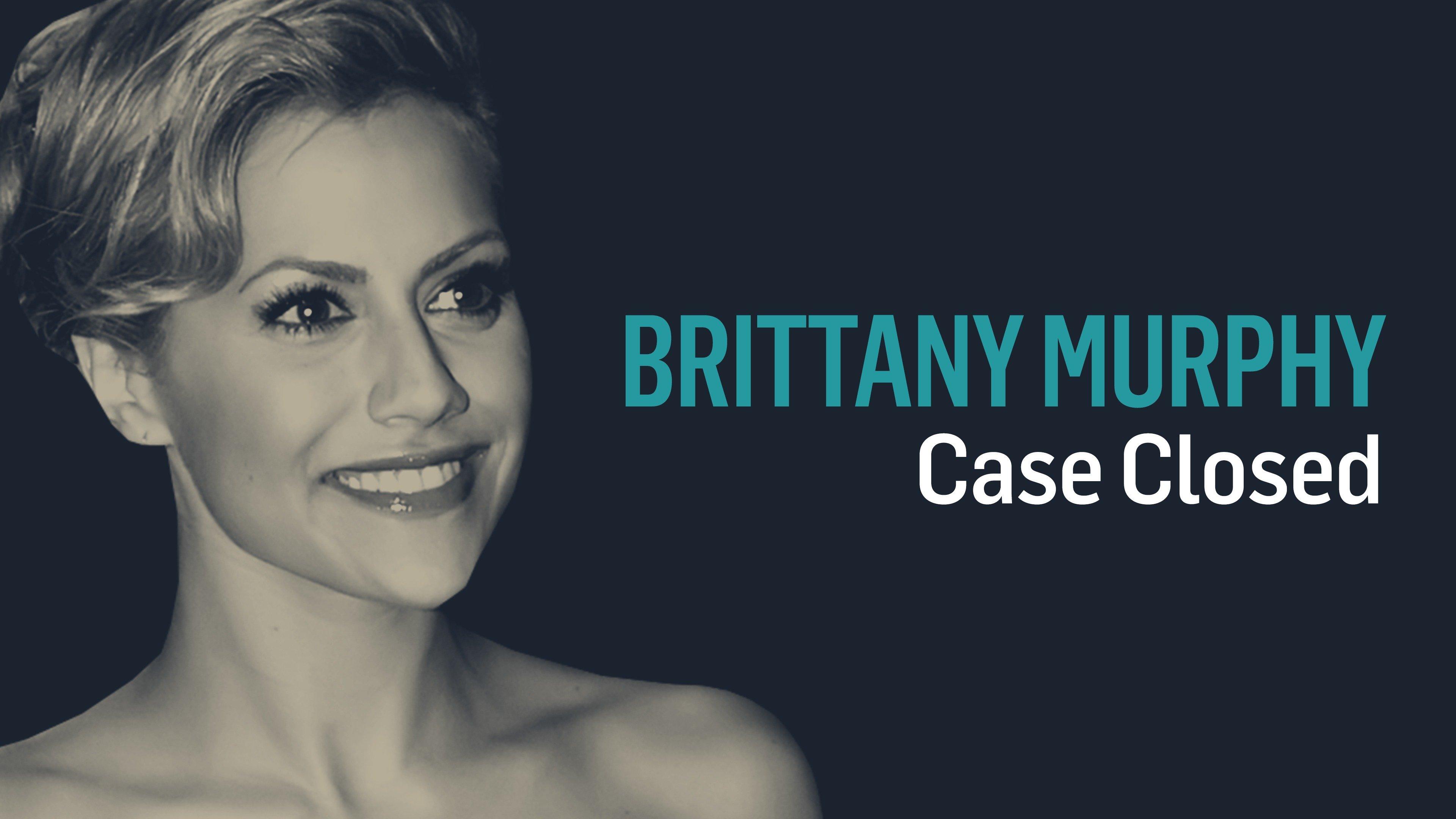 Did We Miss Something? The Brittany Murphy Case - 5sukhws