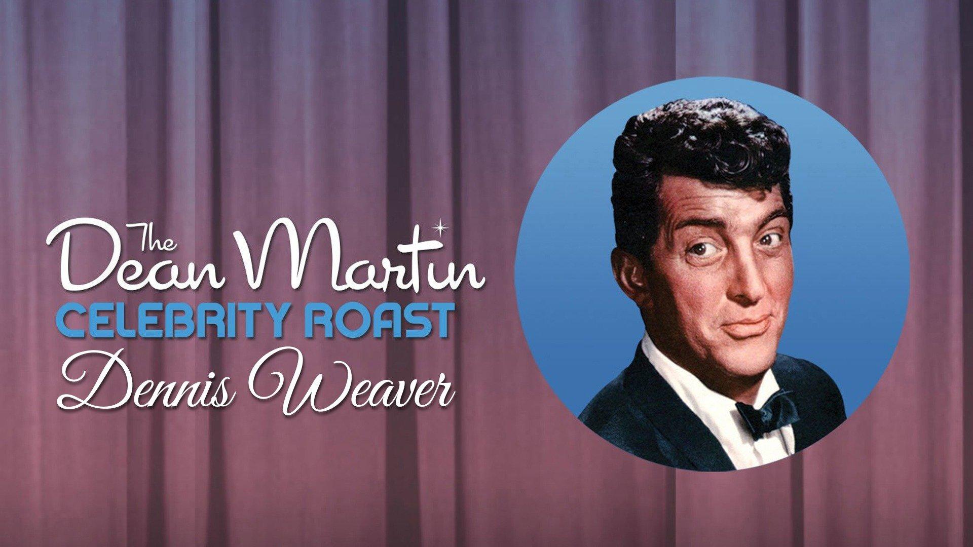 Watch The Dean Martin Celebrity Roast: Dennis Weaver Streaming Online ...