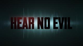 Hear No Evil