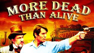 More Dead Than Alive