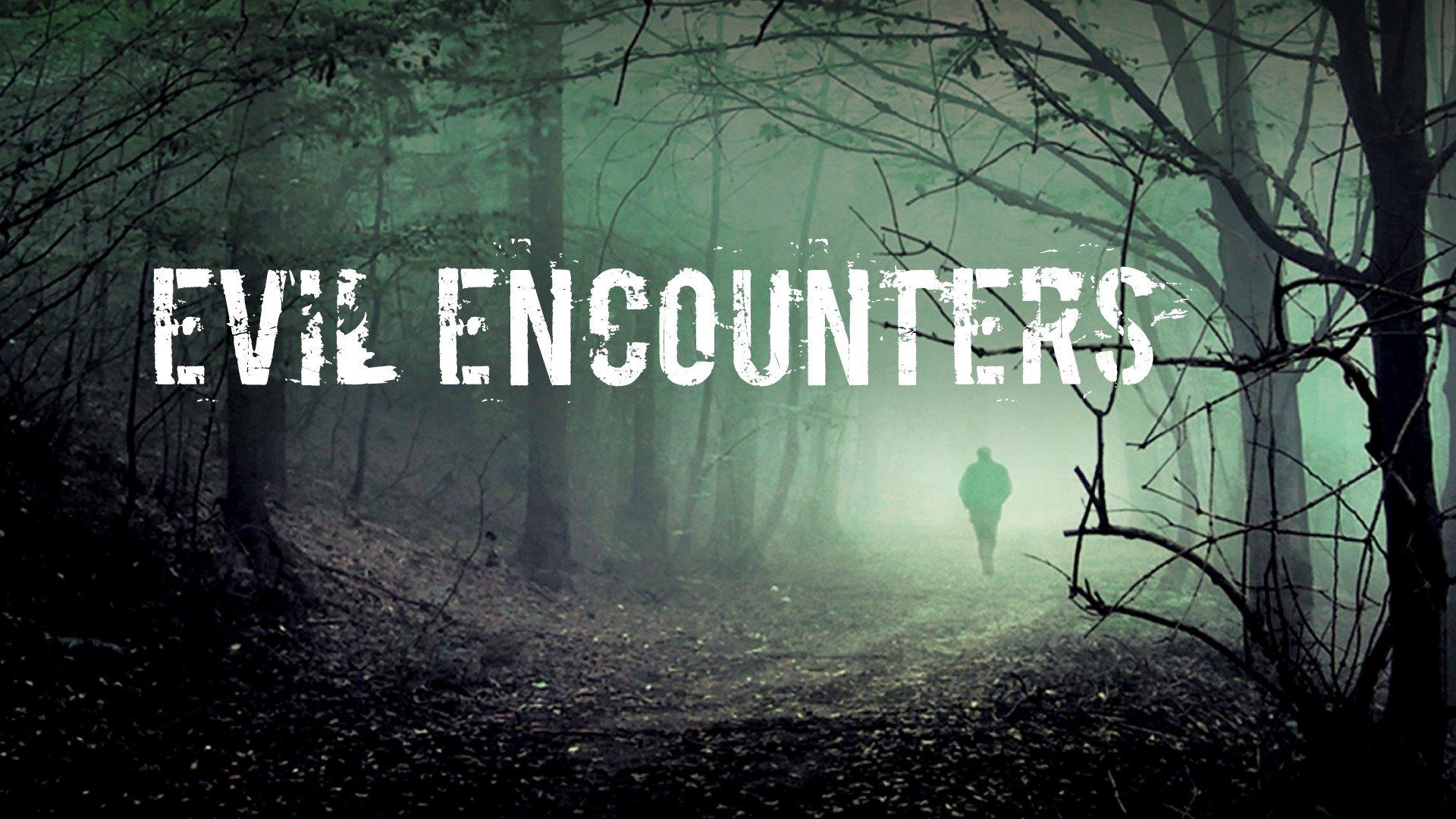 our encounters with evil & other stories
