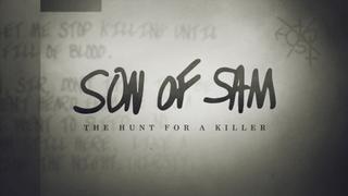 Son of Sam: The Hunt for a Killer