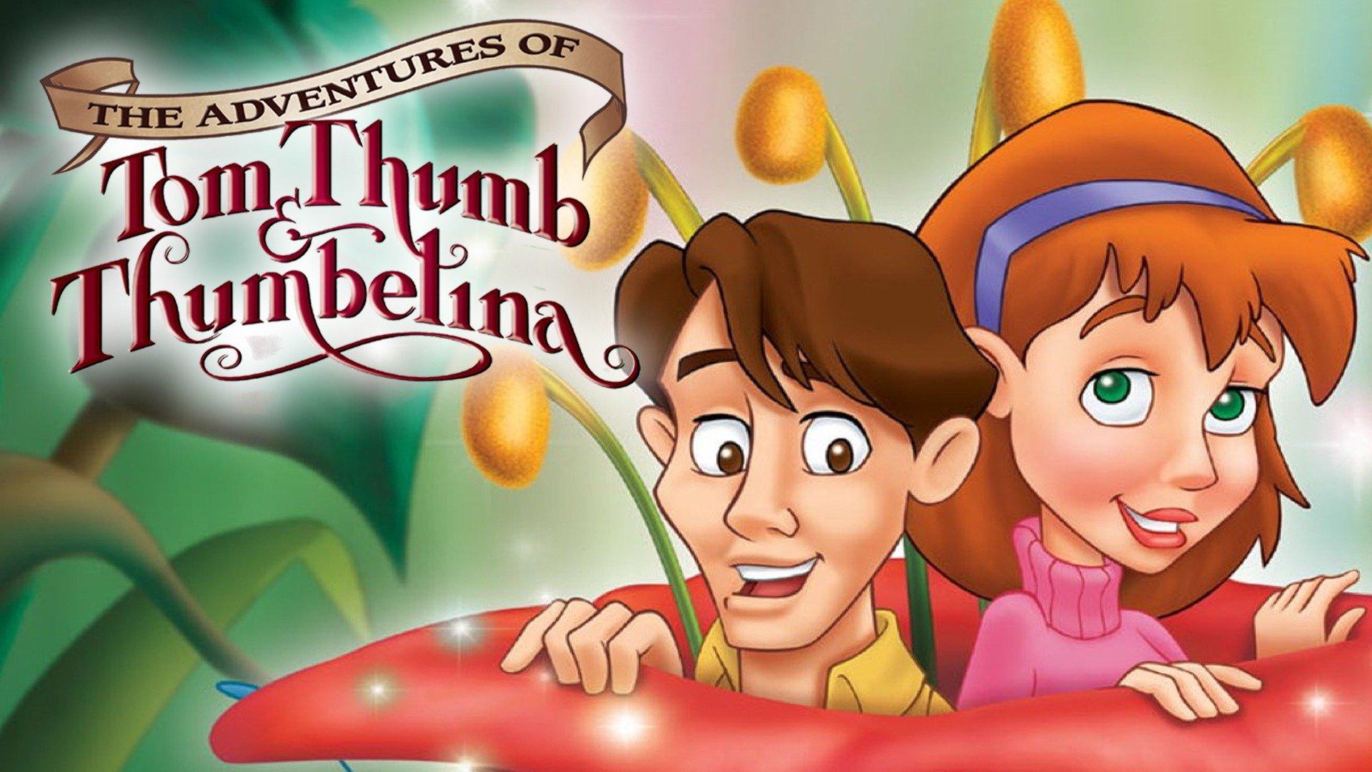 Watch The Adventures of Tom Thumb & Thumbelina Streaming Online on