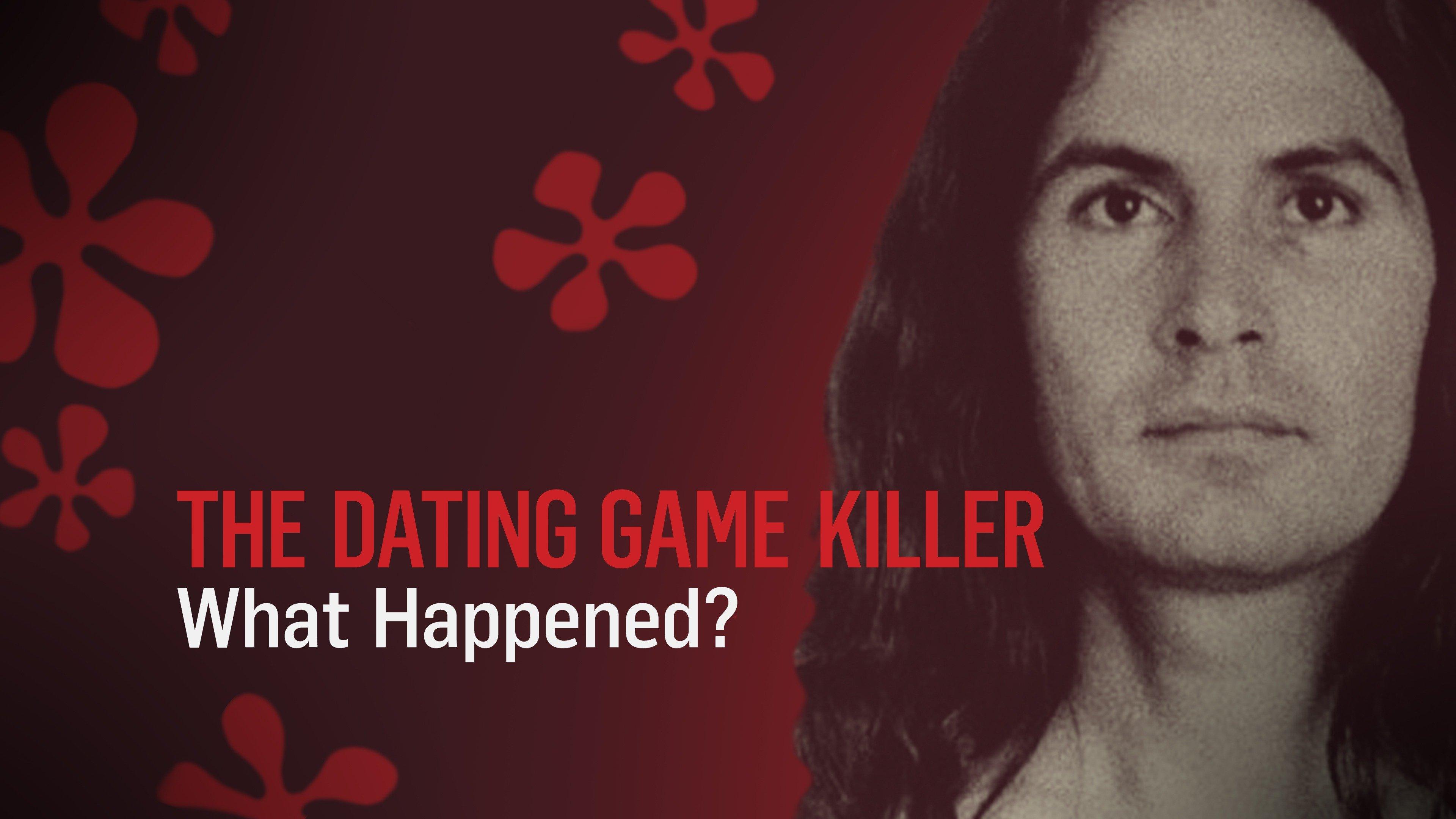 Watch The Dating Game Killer What Happened? Streaming Online on Philo