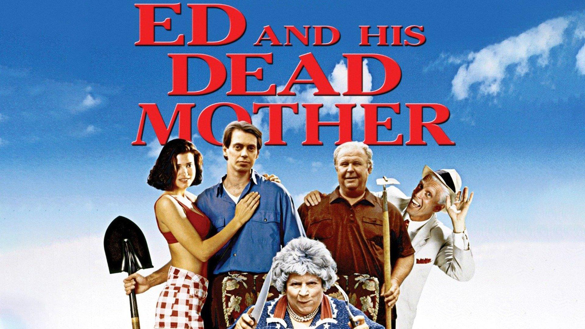 Watch Ed and His Dead Mother Streaming Online on Philo Free Trial