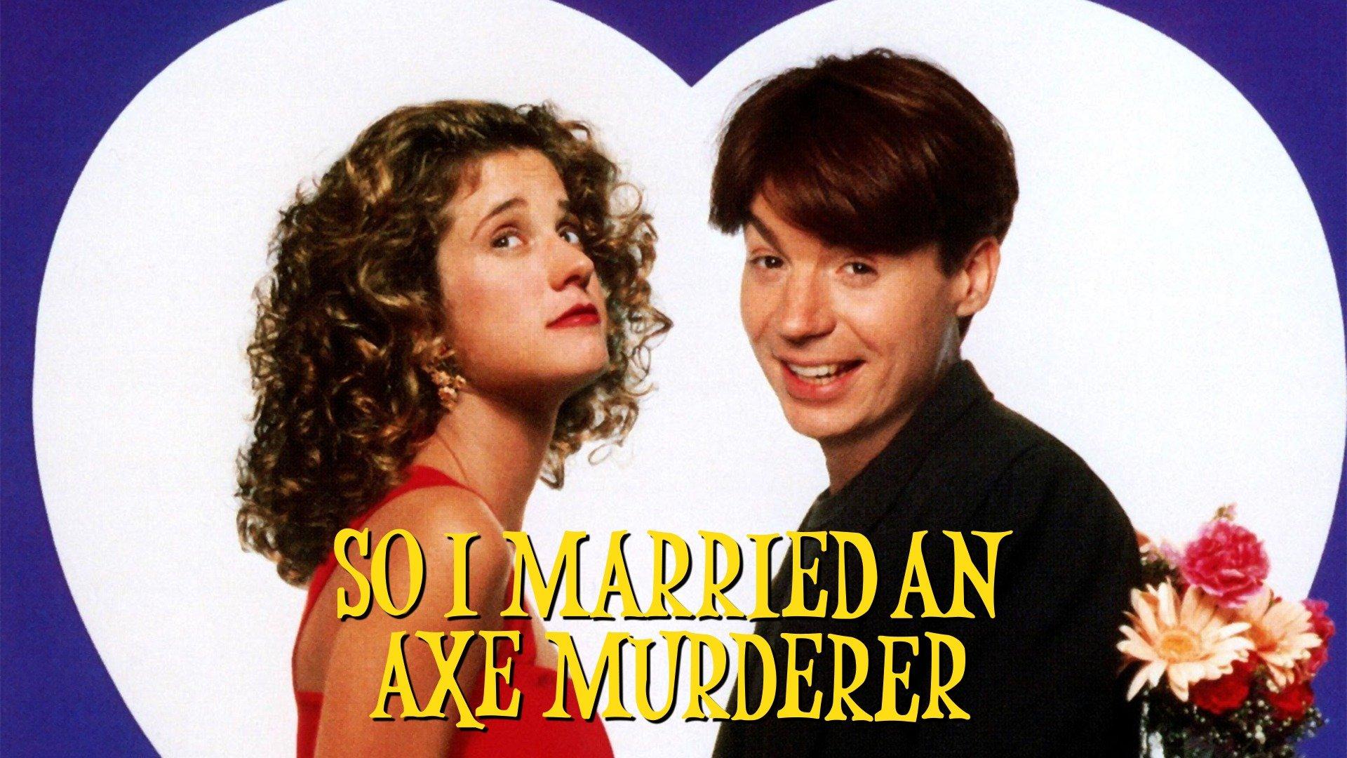 So I Married An Axe Murderer 