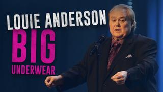 Louie Anderson: Big Underwear