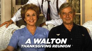 A Walton Thanksgiving Reunion