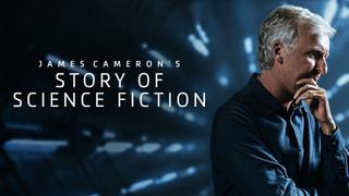 James Cameron's Story of Science Fiction