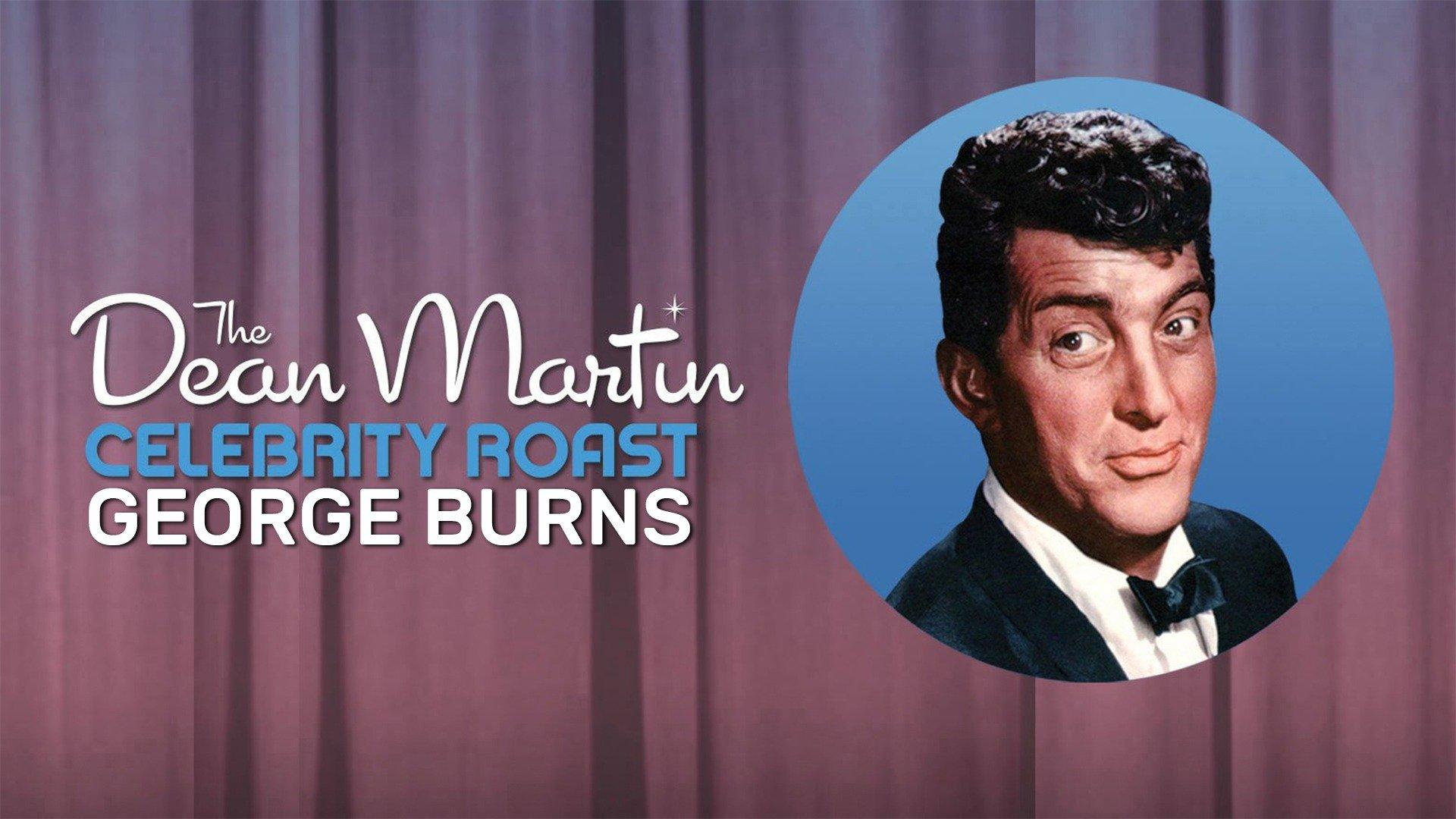 Watch The Dean Martin Celebrity Roast Burns Streaming Online on