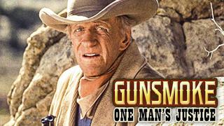 watch Gunsmoke: One Man's Justice