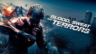 Blood, Sweat and Terrors