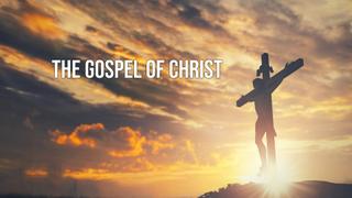 The Gospel of Christ