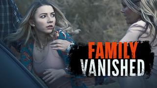 Family Vanished
