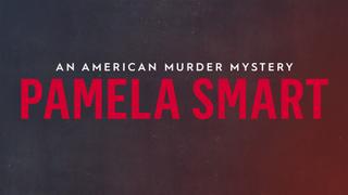 Pamela Smart: An American Murder Mystery