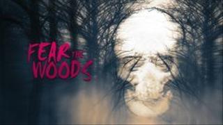 Fear the Woods
