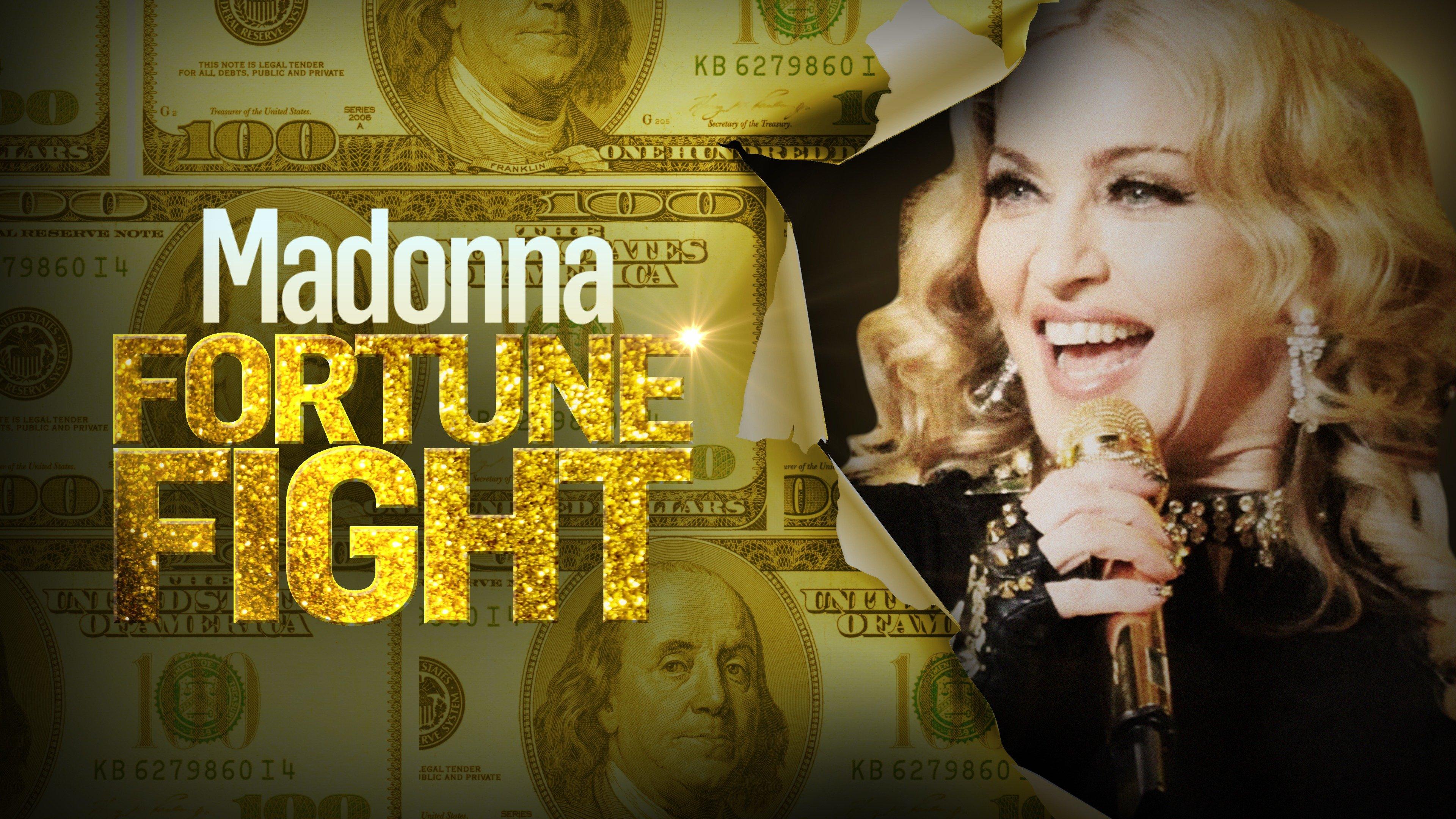 Madonna Fortune Fight