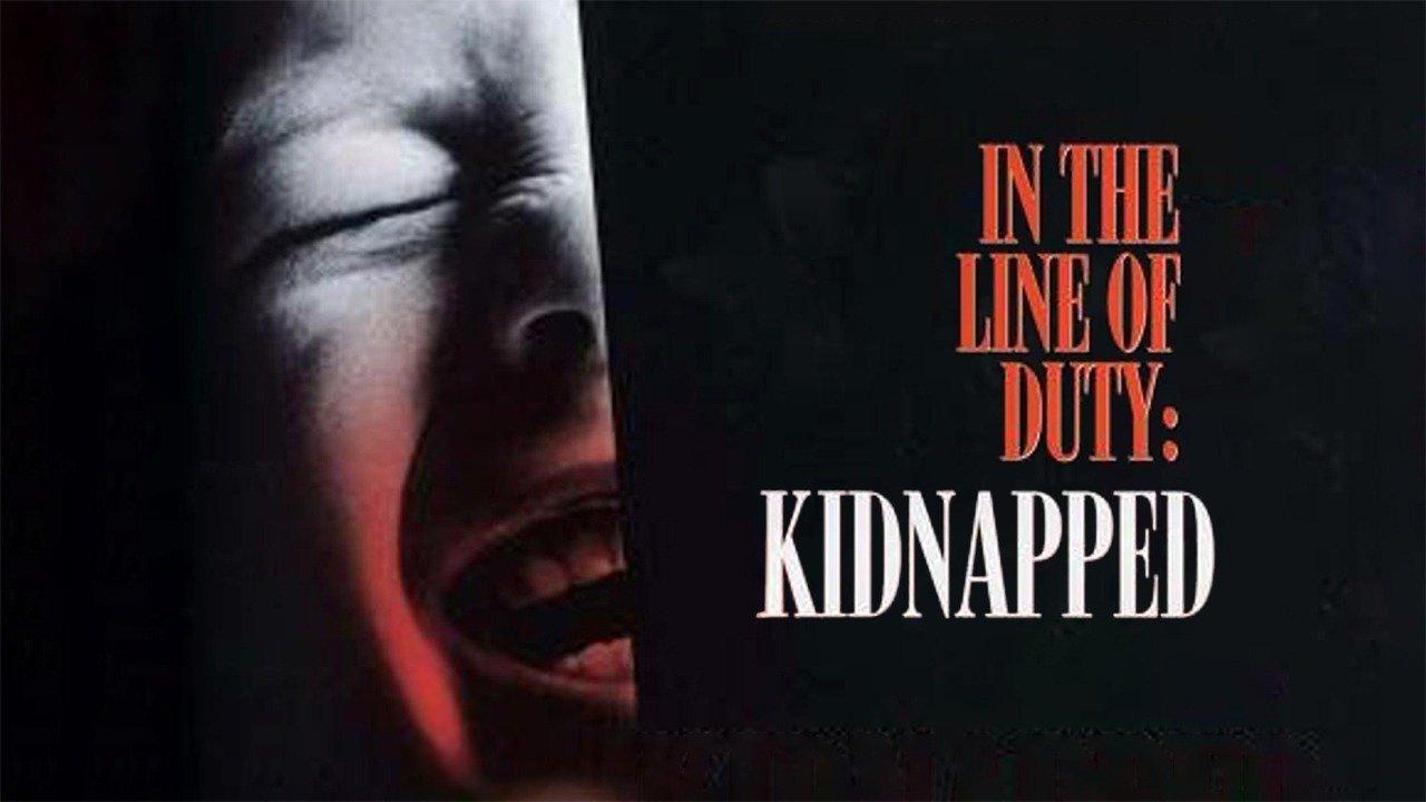 Watch In the Line of Duty: Kidnapped Streaming Online on Philo (Free Trial) - Where Can I Watch In The Line Of Duty