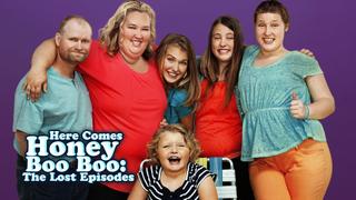  watch Here Comes Honey Boo Boo: The Lost Episodes